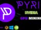 Pyrin (PYI) - GPU Mining Guide - pyrinhash - NVIDIA - A Step by Step Guide