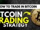 Best Bitcoin Trading Strategy I Best Crypto Trading for beginners | How to Trade in Bitcoin |