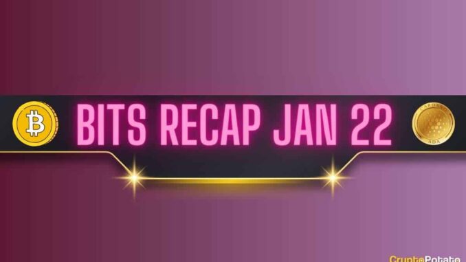 Bitcoin (BTC) Price Declines, Major Cardano (ADA) Developments, and More: Bits Recap Jan 22