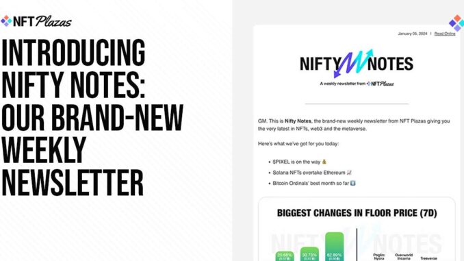 Introducing Nifty Notes: Our Brand-New Weekly Newsletter