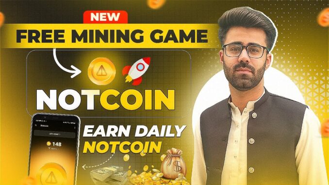 NotCoin New Free Mining Game | NotCoin Telegram Airdrop Full Reviews