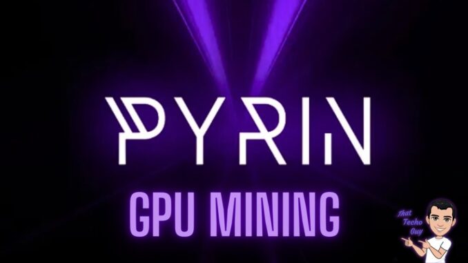 Pyrin GPU Mining Guide | Is It Profitable?