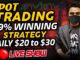 99% Winning Spot Trading Strategy For Beginners | Best Spot Trading Strategy