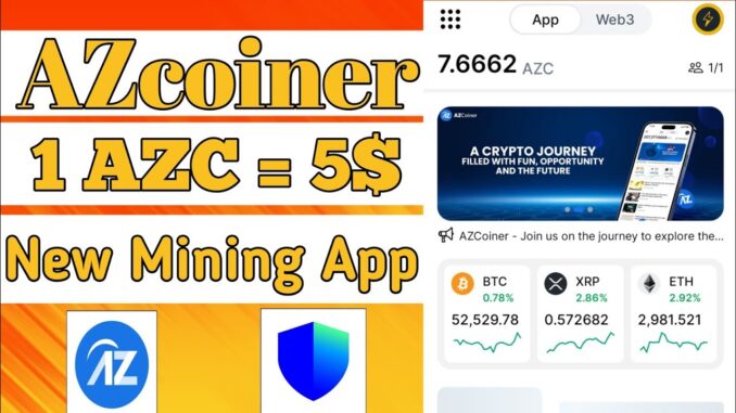 AZcoiner | New Strong Mining App | [Airdrop news bd]