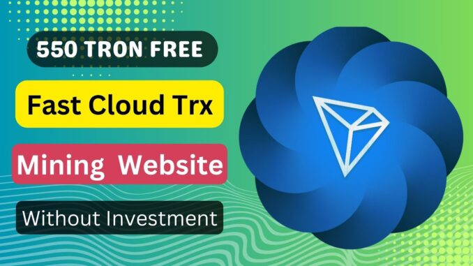 Get up to 550 TRX for free | Free Trx Earning Website 2024 | Tron Mining 2024 Without Investment