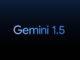 Google launches Gemini 1.5 with 'experimental' 1M token context