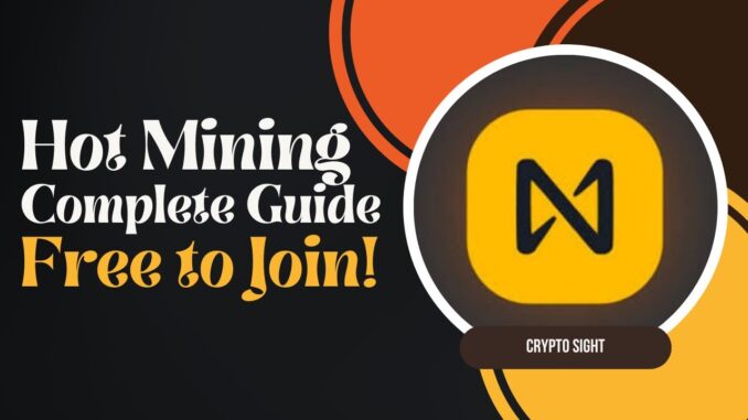 Hot Mining App Guide | Here Wallet Mining App | Hot Mining New Update | Crypto Airdrop |Crypto Sight
