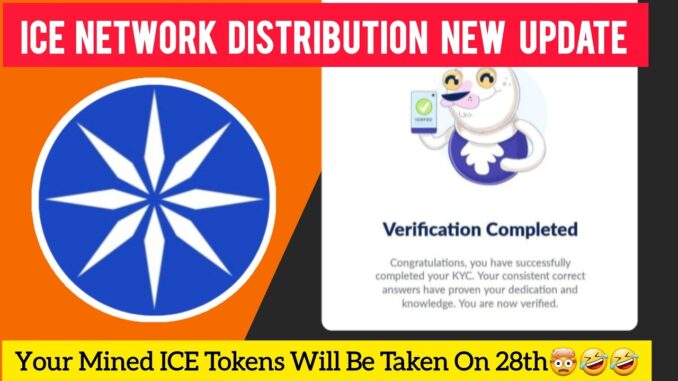 ICE Network Mining App | ICE Final Distribution | ICE New Update ICE Latest Update | ICE Update News