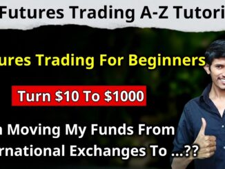 futures trading for beginners a to z tutorial