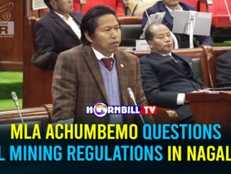 MLA ACHUMBEMO QUESTIONS COAL MINING REGULATIONS IN NAGALAND