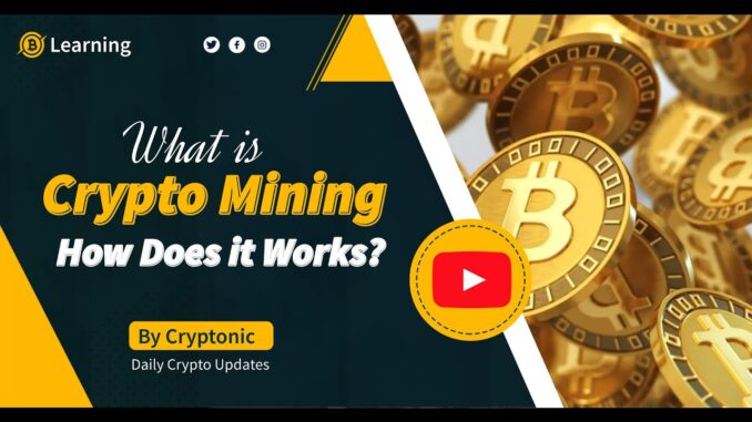 What Is Crypto Mining? | How Does It Works? | Learning for Beginners